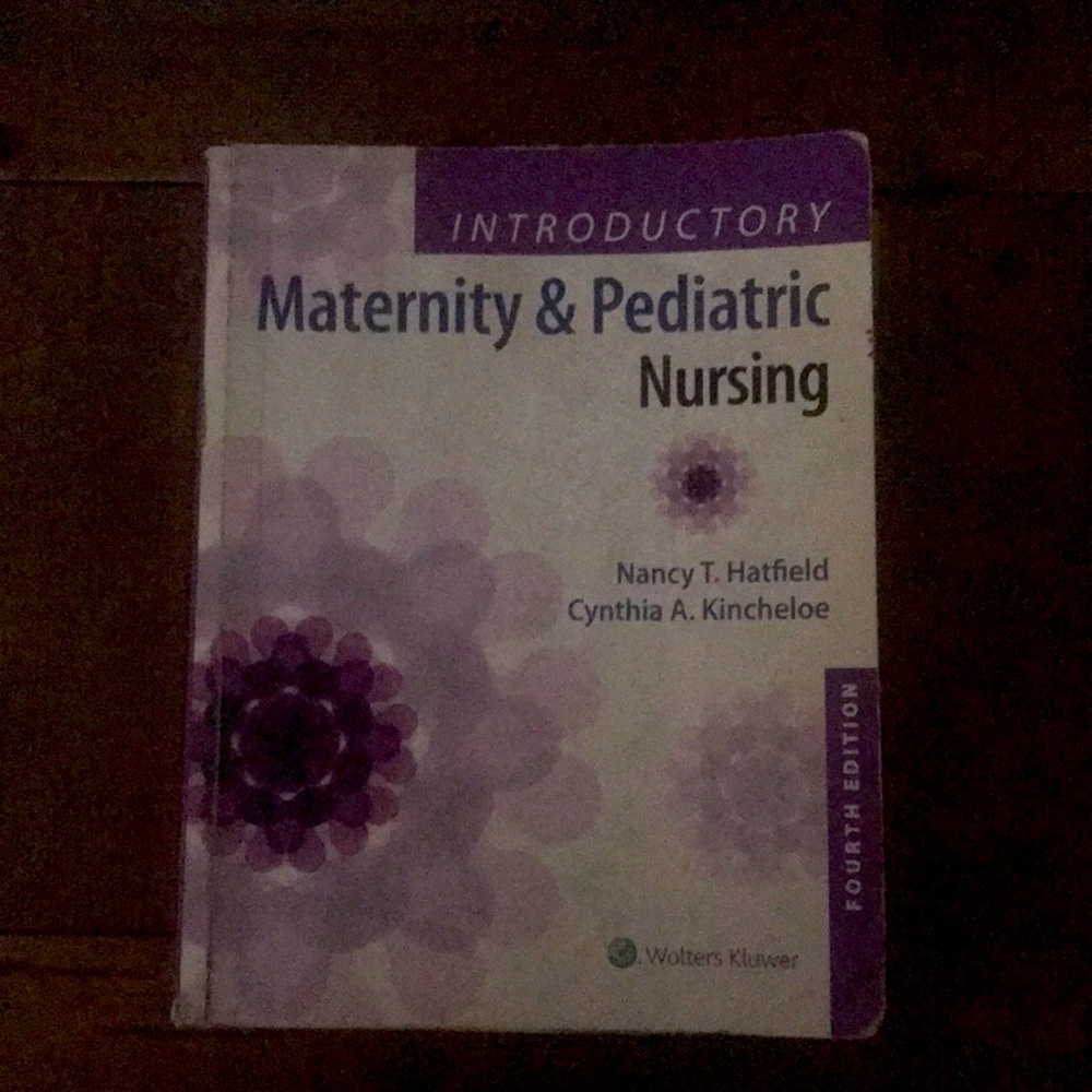 Intro maternity and pediatric nursing 4th edition